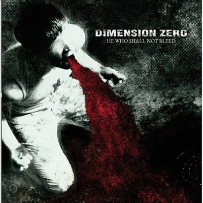 Dimension Zero - He Who Shall Not Bleed (Digipack)(CD)