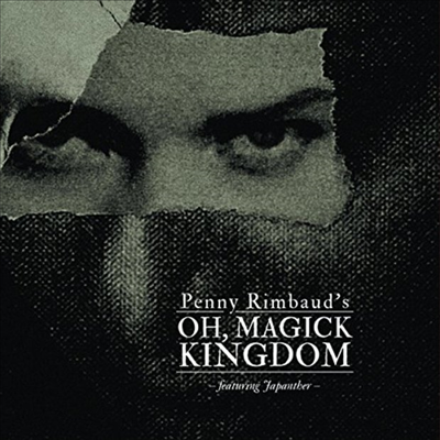 Penny Rimbaud - Oh Magick Kingdom (CD)