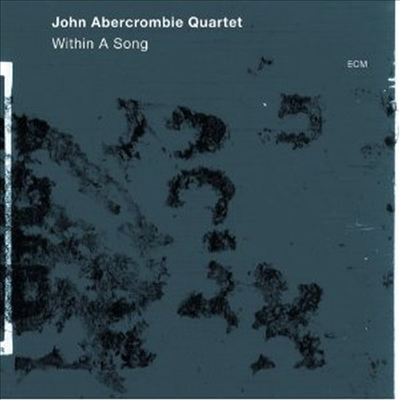 John Abercrombie Quartet - Within A Song (CD)