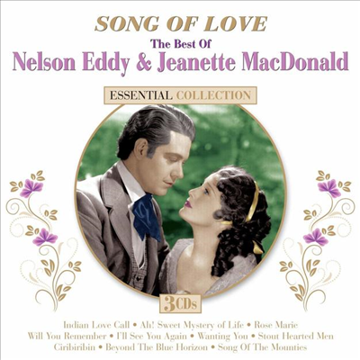 Nelson Eddy &amp; Jeanette MacDonald - Song Of Love: The Best Of