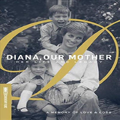 Diana Our Mother: Her Life and Legacy (다이애나 아워 마더)(지역코드1)(한글무자막)(DVD-R)