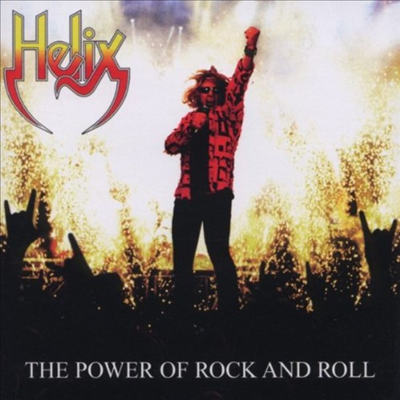 Helix - The Power Of Rock And Roll (CD)