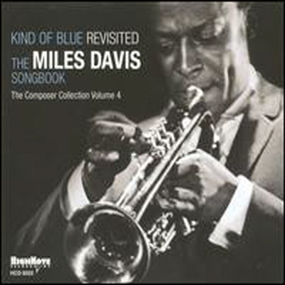 Miles Davis - Kind Of Blue Revisited The Miles Davis Songbook (Digipack)(CD)