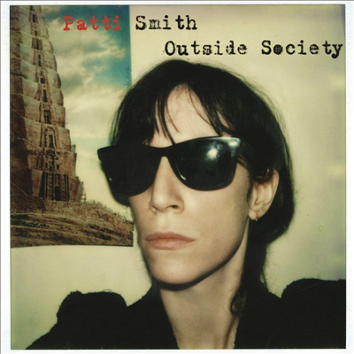 Patti Smith - Outside Society (180g 2LP)