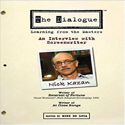 Dialogue - An Interview with Screenwriter Nick Kazan (스크린라이터 닉 카잔)(지역코드1)(한글무자막)(DVD)