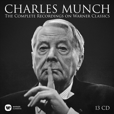샤를 뮌시 - 워너 녹음 전집 (Charles Munch - The Complete Warner Classics Recordings) (13CD Boxset) - Charles Munch