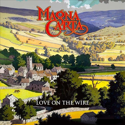 Magna Carta - Love On The Wire: BBC Sessions Live &amp; Beyond (2CD)