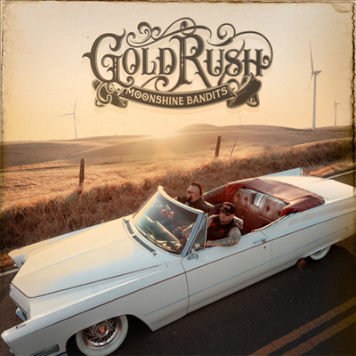 Moonshine Bandits - Gold Rush (CD)