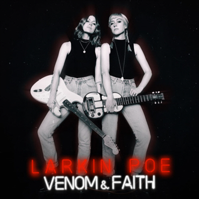 Larkin Poe - Venom &amp; Faith (Vinyl)(LP)
