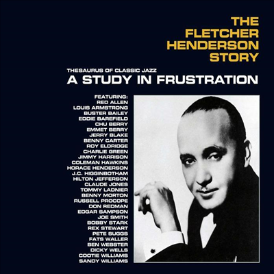 Fletcher Henderson - The Fletcher Henderson Story: A Study In Frustration (Remastered)(3CD)