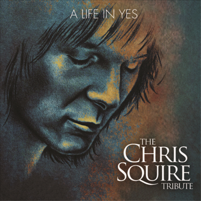 Tribute to Chris Squire - A Life In Yes: Chris Squire Tribute (Bonus Tracks)(Vinyl)(2LP)