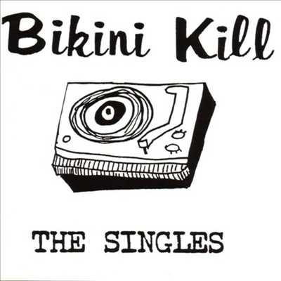 Bikini Kill - The Singles (Digipack)(CD)