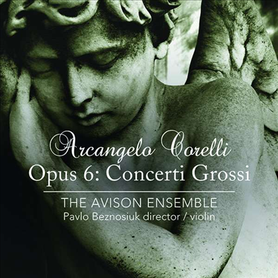 코렐리: 합주 협주곡 1 - 12번 (Corelli: Concerto Grosso Op.6 Nos.1 - 12) (2CD)(Digipack) - Pavlo Beznosiuk