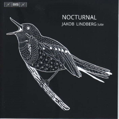 밤의 음악 - 류트 작품집 (Nocturnal - Works for Lute) (SACD Hybrid) - Jakob Lindberg