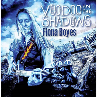 Fiona Boyes - Voodoo In The Shadows (CD)