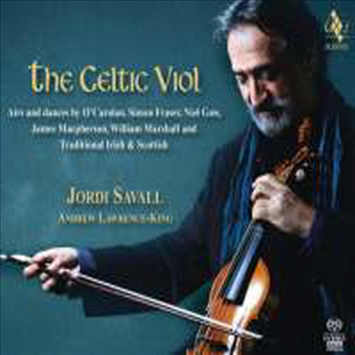 켈틱 비올 - 아일랜드와 스코틀랜드의 음악전통을 받들며 (SACD Hybrid) - Jordi Savall