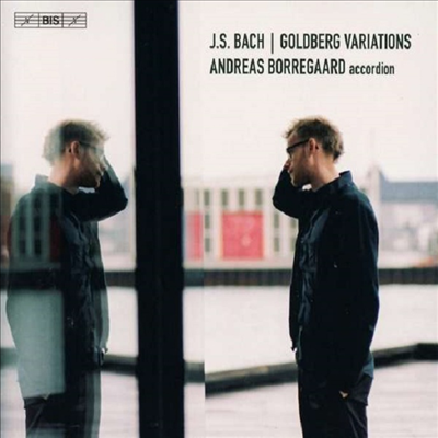 바흐: 골드베르크 변주곡 - 아코디언반 (Bach: Goldberg Variations, BWV988 for Accordion) (2SACD Hybrid) - Andreas Borregaard