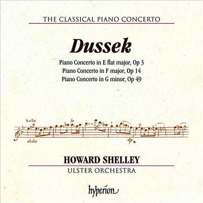 고전주의 피아노 협주곡 시리즈 5집 - 두세크 (The Classical Piano Concertos Vol.5 - Dussek: Piano Concertos)(CD) - Howard Shelley