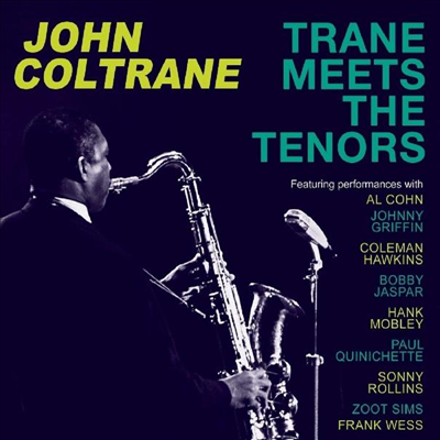 John Coltrane - Trane Meets The Tenors (4CD)