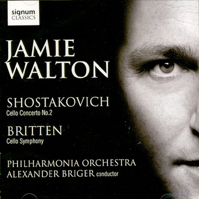 쇼스타코비치 & 브리튼 : 첼로 협주곡 (Shostakovich & Britten : Cello Concerto)(CD) - Jamie Walton