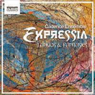 익스프레시아 (Expressia -Tangos & Fantasies)(CD) - Cadence Ensemble