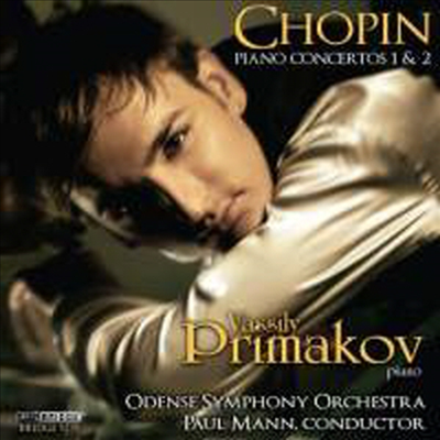 쇼팽 : 피아노 협주곡 1 &amp; 2번 (Chopin : Piano Concertos No.1 &amp; 2)(CD) - Vassily Primakov