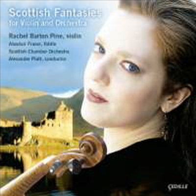 브루흐 : 스코틀랜드 환상곡 Op.46 (Bruch : Scottish Fantasy, Op.46) - Rachel Barton Pine