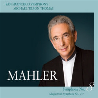 말러 : 교향곡 8번, 교향곡 10번 중 아다지오 (Mahler : Symphony No.8) (2 SACD Hybrid) - Michael Tilson Thomas