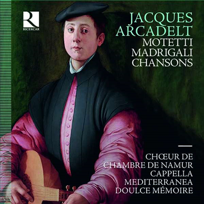 아르카델트: 마드리갈, 샹송 &amp; 모테트 (Arcadelt: Madrigali, Chansons &amp; Motetti) (3CD) - Doulce Memoire