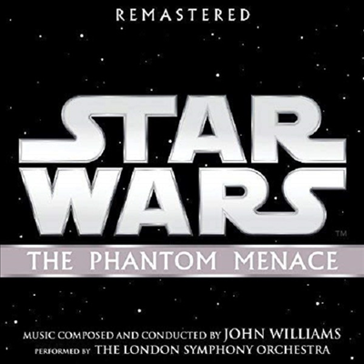 O.S.T. - Star Wars: The Phantom Menace (스타워즈: 에피소드 1 - 보이지 않는 위험)(Remastered)(CD)