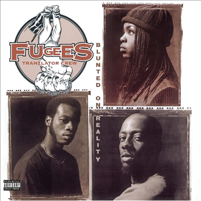 Fugees - Blunted On Reality (LP)