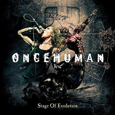 Once Human - Stage of Evolution (Live)