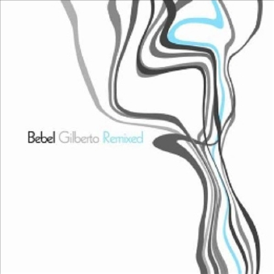 Bebel Gilberto - Remixed (Digipack)(CD)