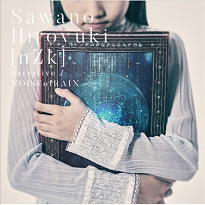 SawanoHiroyuki(nZk) - narrative/NOISEofRAIN (Soundtrack)(CD)