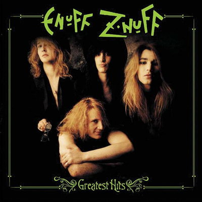 Enuff Z&#39;Nuff - Greatest Hits (CD)