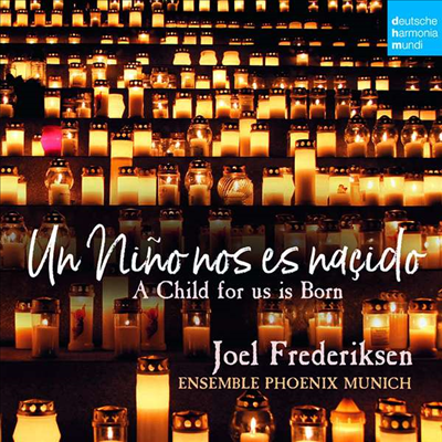 16 - 17세기 스페인과 라틴 아메리카 크리스마스 음악집 (Un Nino nos es nascido - Spanische Weihnachtsmusik des 16. Jahrhunderts)(CD) - Joel Frederiksen