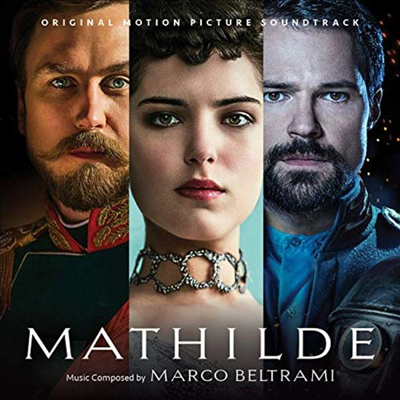 Marco Beltrami - Mathilde (마틸다: 황제의 연인) (2017) (Limited Edition)(Score)(Soundtrack)(CD)