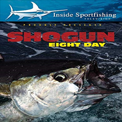 Inside Sportfishing: Shogun Eight Day (인사이드 스포츠피싱)(지역코드1)(한글무자막)(DVD)