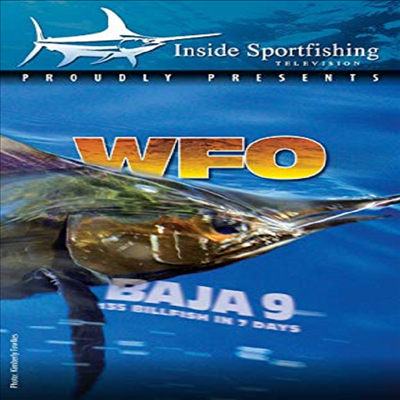 Inside Sportfishing Baja 9: WFO 135 Billfish In 7 Days (인사이드 스포츠피싱 바자 9)(지역코드1)(한글무자막)(DVD)