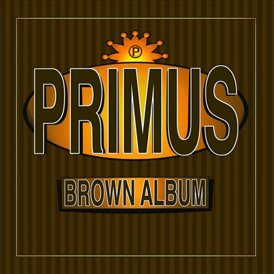 Primus - Brown Albums (2LP)