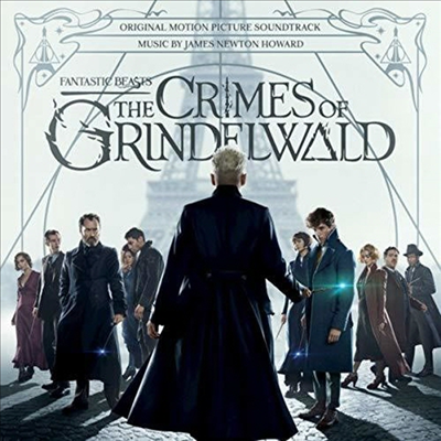 James Newton Howard - Fantastic Beasts: The Crimes Of Grindelwald (신비한 동물사전 2) (Soundtrack)(CD)