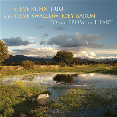 Steve Kuhn - To And From The Heart (Digipack)(CD)