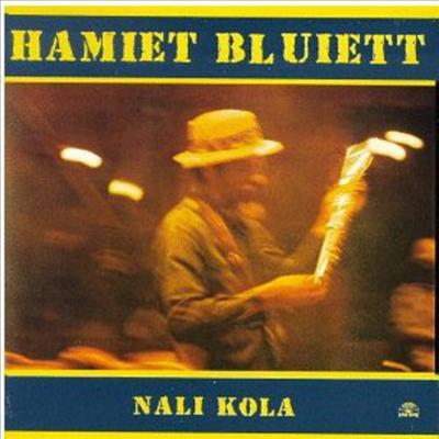 Hamiet Bluiett - Nali Kola (CD)