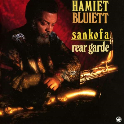 Hamiet Bluiett - Sankofa-Rear Garde (CD)