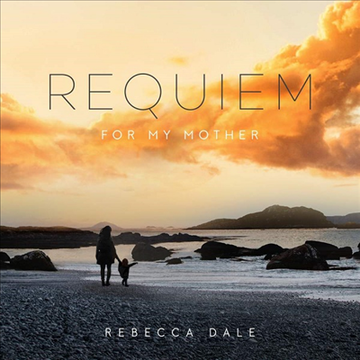 레베카 데일: 레퀴엠 (Rebecca Dale: Requiem)(CD) - Clark Rundell