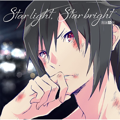 Nano (나노) - Star Light, Star Bright (Anime반)(CD)