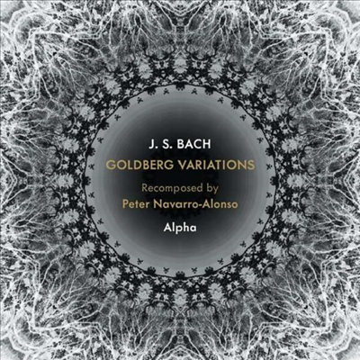 바흐: 골드베르크 변주곡 - 색소폰, 리코더 &amp; 퍼커션반 (Bach: Goldberg Variations Recomposed by Peter Navarro-Alonso)(CD) - Alpha