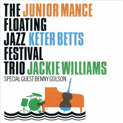 Junior Mance Trio - Junior Mance Floating Jazz Festival Trio feat. Benny Golson (Ltd. Ed)(CD)