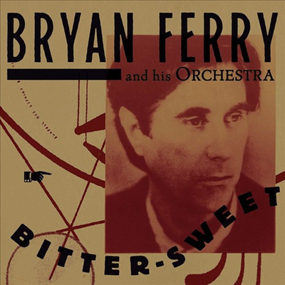 Bryan Ferry - Bitter-Sweet (Deluxe Edition)(Digipack)(CD)