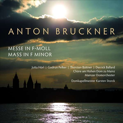 브루크너: 미사 3번 (Bruckner: Mass No. 3 in F minor)(CD) - Karsten Storck